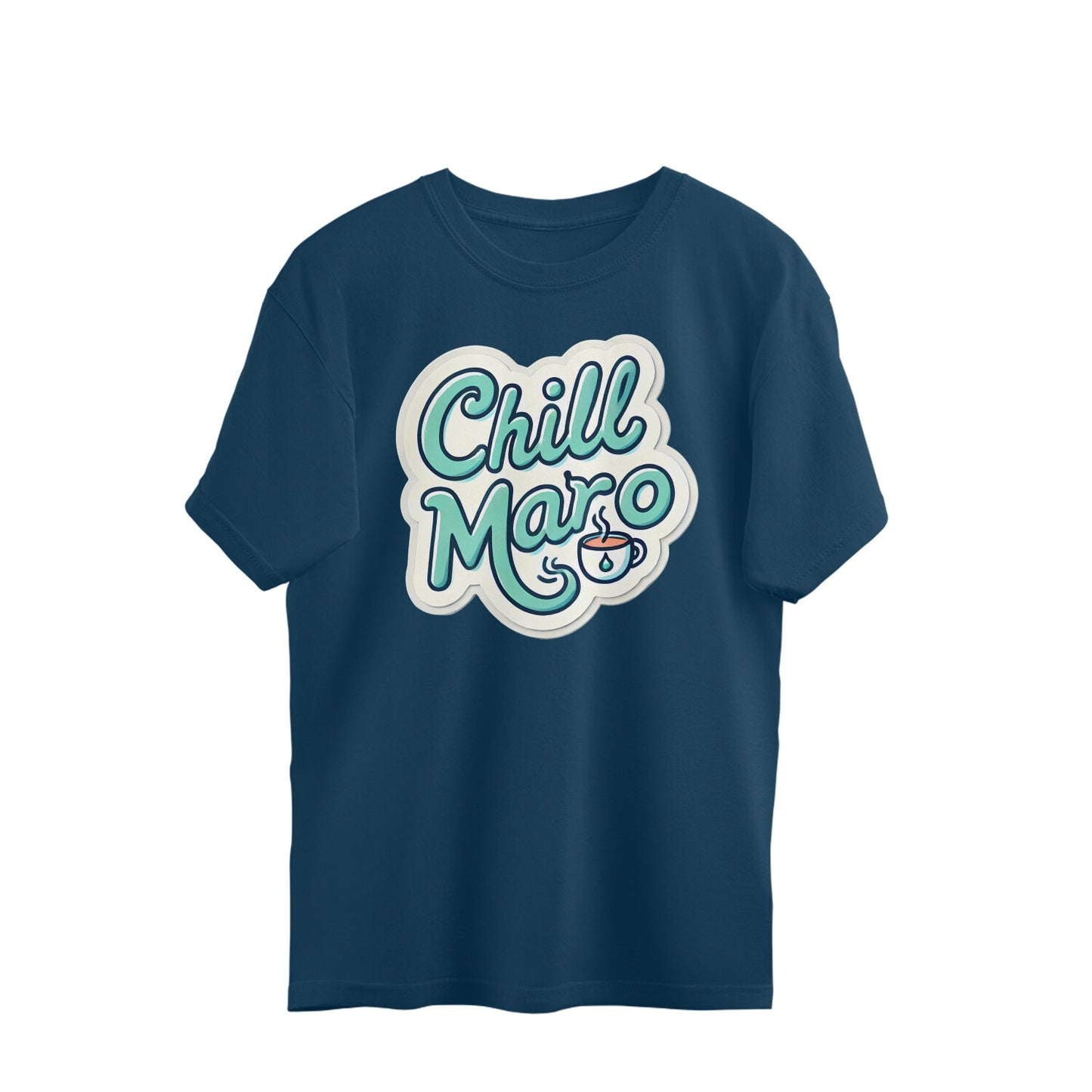 Over Sized T Shirt Chill Maro